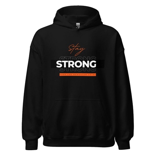 Momentum Unisex Stay Strong Hoodie
